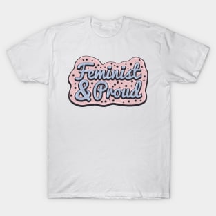 Feminist and Proud Girlpower T-Shirt